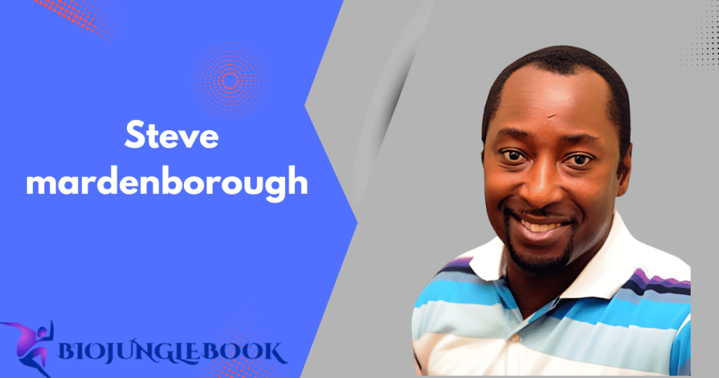 Steve Mardenborough: